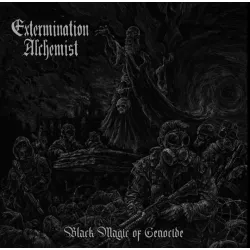 Exterminantion Alchemist- Black Magic of Genocide